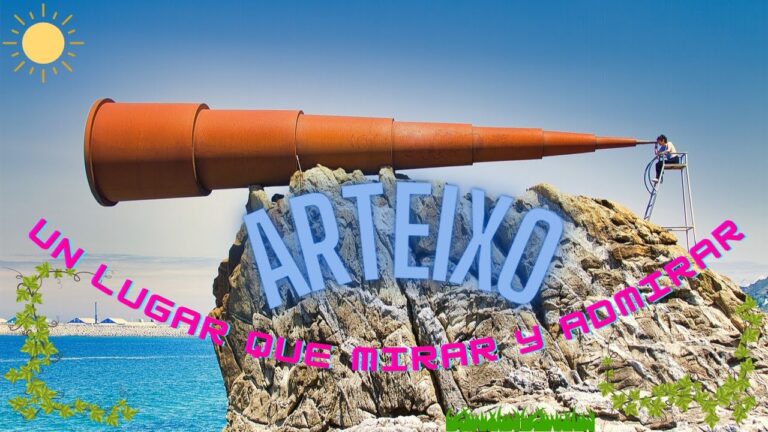 Descubre los Mejores Destinos Cerca de Arteixo